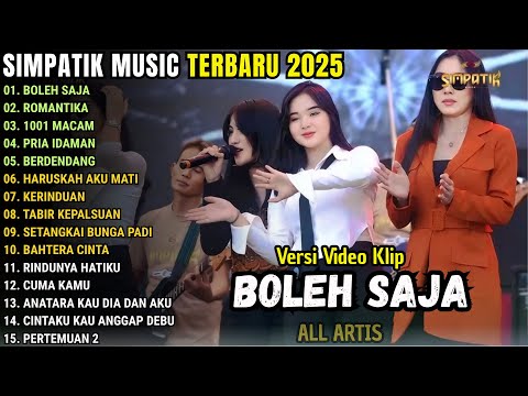 SIMPATIK MUSIC FULL ALBUM TERBARU 2025 - BOLEH SAJA - ALL ARTIS - ROMANTIKA - 1001 MACAM