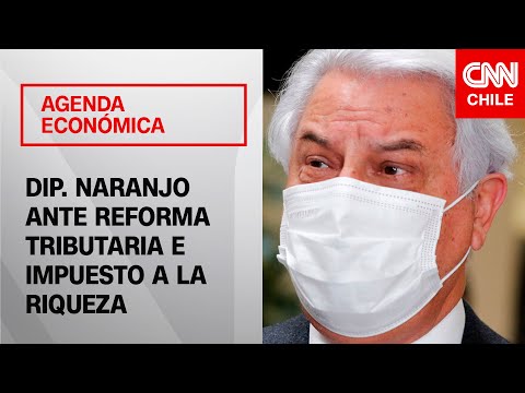 Reforma tributaria: Análisis del diputado Jaime Naranjo | Agenda Económica