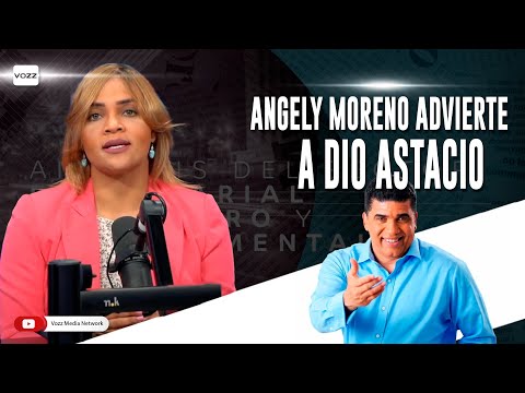 Angely Moreno advierte a Dio Astacio S.D.E. no debe volver a la mafia de la basura - #caelanoche