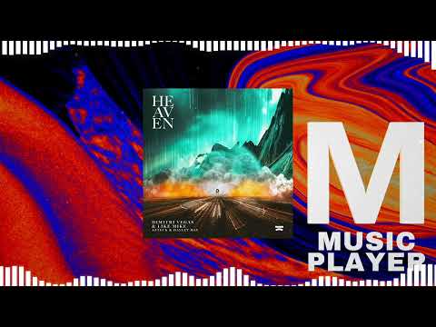 Dimitri Vegas & Like Mike & Azteck & Hayley May - Heaven