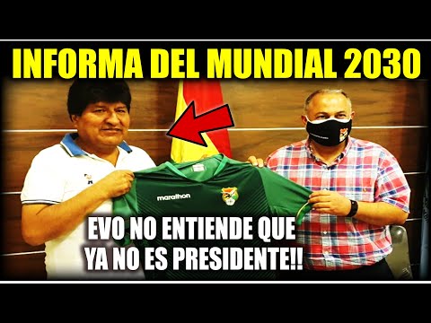Sin ser presidente Evo postula a Bolivia subsede Mundial 2030
