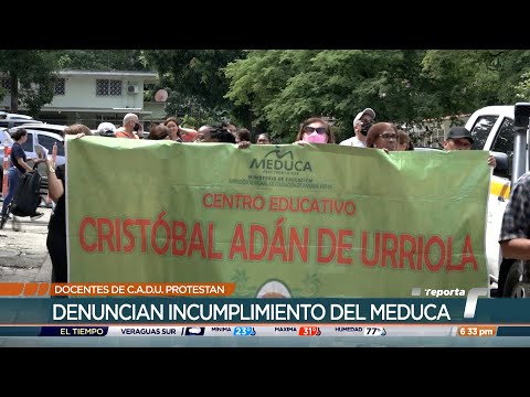 Docentes del Colegio Cristóbal Adán de Urriola protestaron por incumplimiento del Meduca