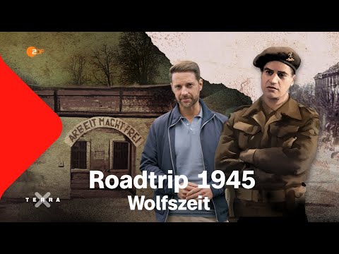 Roadtrip 1945 | Folge 3: Wolfszeit | Terra X