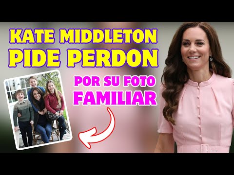 ULTIMA HORA: Kate Middleton ROMPE SU SILENCIO y pide PERDÓN tras la POLÉMICA de su FOTO FAMILIAR