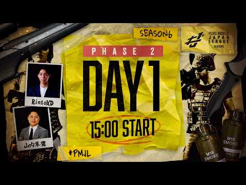 【PUBG MOBILE 国内公式リーグ】PMJL SEASON6 Phase2 - Main Round Day1