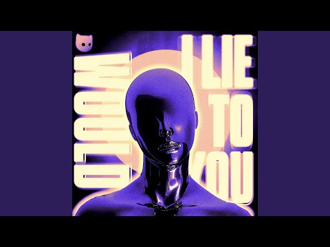 Would I Lie To You? (Techno Mix)