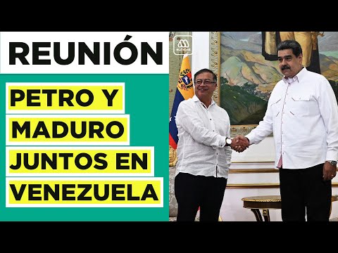 Reunión entre Maduro y Petro: Buscan reintegran a Venezuela a Comunidad Andina de Naciones
