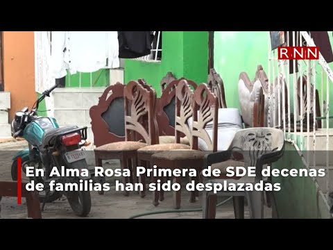 En Alma Rosa Primera de SDE decenas de familias han sido desplazadas