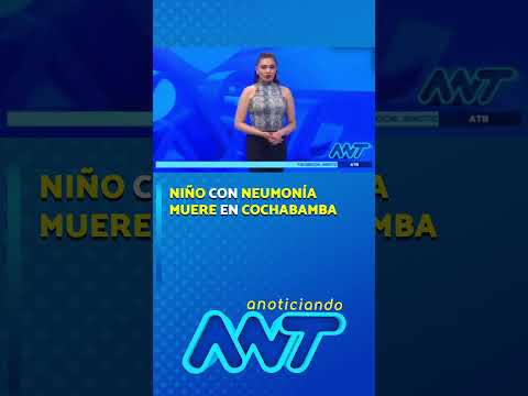 Niño con neumonia muere en Cochabamba