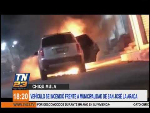 Vehículo se incendió frente a municipalidad de San José La Arada