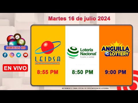 Lotería Nacional LEIDSA y Anguilla Lottery en Vivo ?Martes 16 de julio 2024-8:55 PM