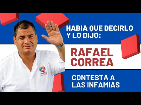 Correa les dice la verdad en este video
