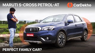 🚘 Maruti S-Cross Petrol ⛽ Automatic Review in हिंदी | Value For Money Family Car? | CarDekho.com