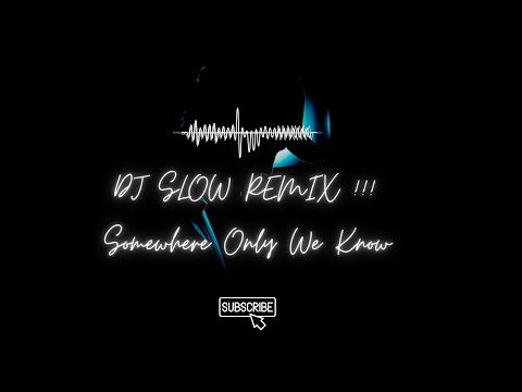 NoCopyrightSounds || DJ SLOW REMIX  !!! Rawi Beat || Somewhere Only We Know