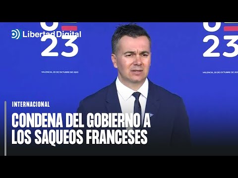 Tibia condena del Gobierno a los saqueos franceses apelando al diálogo y al entendimiento