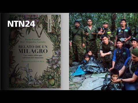 ‘Relatos de un milagro’: libro que cuenta la historia de los niños indígenas rescatados en la selva