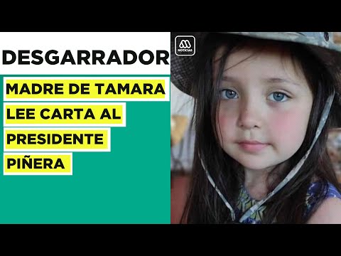Padres de Tamara entregaron carta a Presidente Piñera