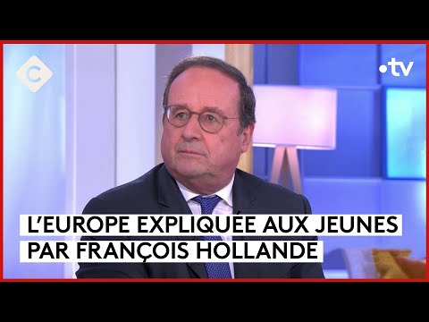 François Hollande : un livre pour comprendre l’Europe - C à vous - 04/04/2024