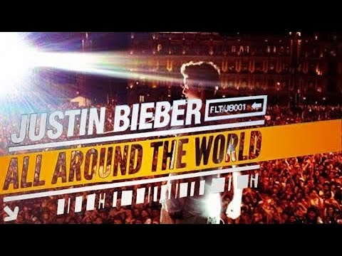Justin Bieber All Around The World Documentary 2012