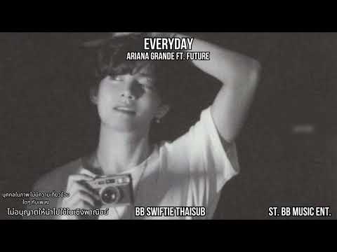 [THAISUB]-EverydayFeat.Fut