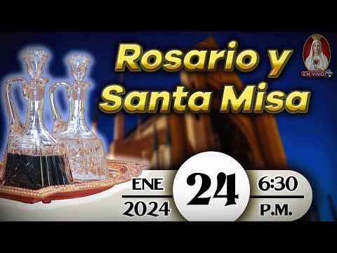 Rosario y Santa Misa  Miércoles 24 de enero 6:30 p.m. | Caballeros de la Virgen