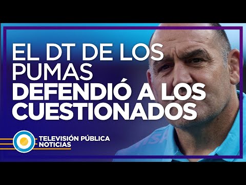 El entrenador de Los Pumas defendió a los rugbiers cuestionados