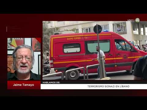 Terrorismo sionazi en Líbano: Jaime Tamayo