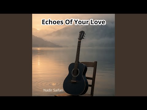 Echoes of Your Love