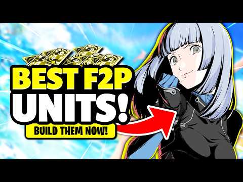 BEST F2P Characters to Build in Persona 5 The Phantom X [P5X Global Launch]