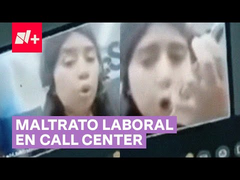 Supervisora de call center maltrata a trabajadores en Perú - N+