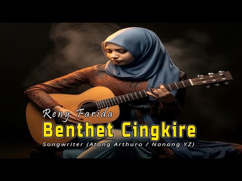 Reny Farida NANGIS Nyanyi - Benthet Cingkire (Akustik) - R&B Coustic - Official Music Video