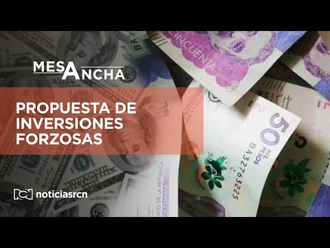 Propuesta de inversiones forzosas, ¿qué significa?