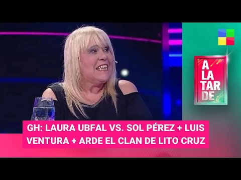 GH: Laura Ubfal vs. Sol Pérez + Luis Ventura + Lito Cruz - #ALaTarde | Programa completo (12/03/24)