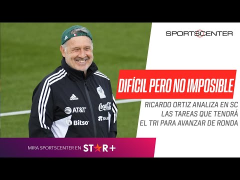 RICARDO ORTIZ ve a MÉXICO AVANZANDO de la fase de grupos en QATAR 2022