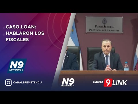 CASO LOAN: HABLARON LOS FISCALES - NOTICIERO 9