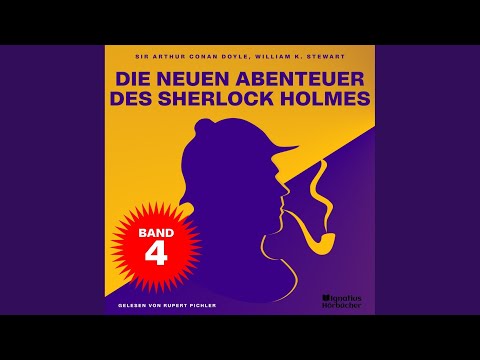 Kapitel 1 - Teil 21 - Die neuen Abenteuer des Sherlock Holmes (Band 4)
