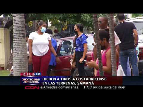 Hieren a tiros a costarricense en Las Terrenas, Samaná