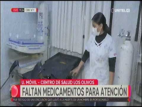 19082022   FALTAN MEDICAMENTOS PARA ATENCION EN EL CENTRO DE SALUD LOS OLIVOS   UNITEL