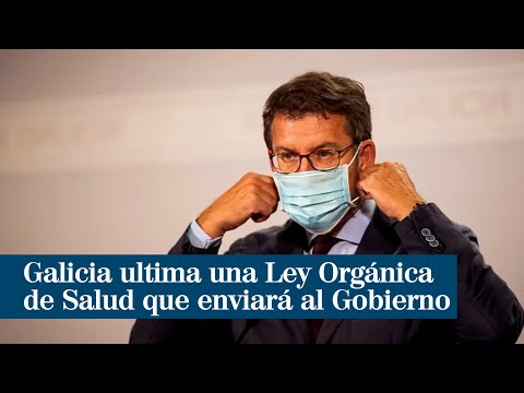 Galicia ultima una Ley Orgánica de Salud que dará al Gobierno como alternativa al estado de alarma