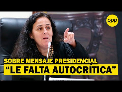 Patricia García: “Le faltó un poco de autocrítica al mensaje del presidente Martín Vizcarra”