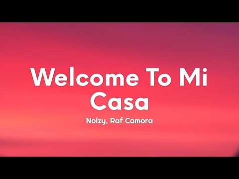Noizy - Welcome To Mi Casa (Lyrics) Ft. RAF Camora  (1 ora/1hour)