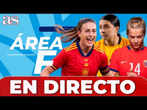 MUNDIAL FEMENINO | ÚLTIMA HORA DE LA SELECCIÓN ESPAÑOLA | ÁREA F | AS