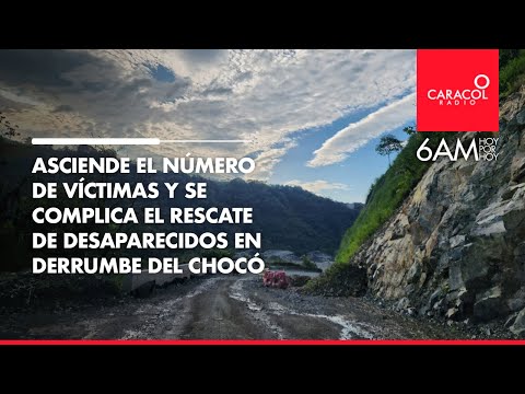 Aumentan las víctimas mortales y se complica rescate de víctimas del derrumbe en vía Quibdó-Medellín