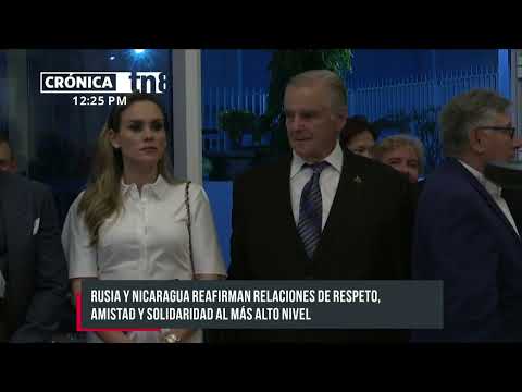 Celebran en Managua el Día Nacional de Rusia - Nicaragua