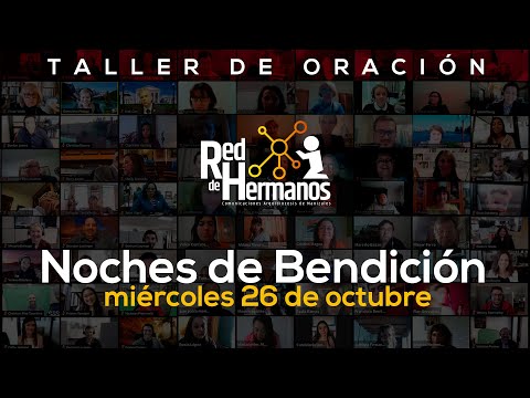 Noches de bendición TALLER DE ORACIÓN de hoy miércoles 26 de octubre @ARQUIDIOCESIS DE MANIZALES?