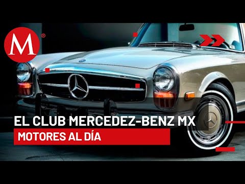 ¡Conoce acerca del club Mercedes-Benz México! | Motores al Día