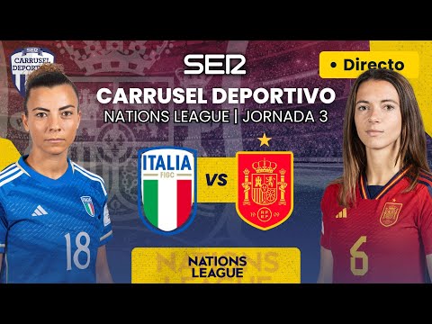 ? ITALIA vs ESPAÑA | UEFA NATIONS LEAGUE FEMENINA EN DIRECTO