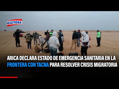 Chile: Arica declara estado de emergencia sanitaria en la frontera con Tacna