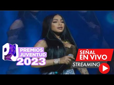 Presentación Yailin Premios Juventud 2023 en vivo, ceremonia de premiación