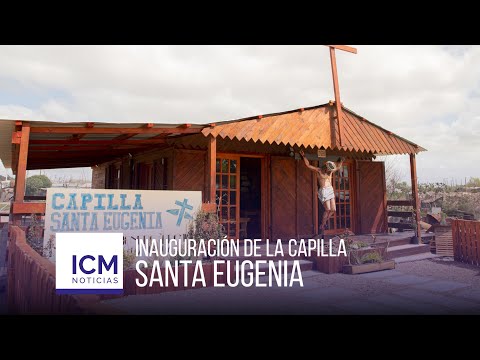 ICM Noticias - Inaguración de la Capilla Santa Eugenia